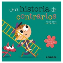 Una historia de contrarios