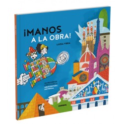 Manos a la obra. Un recorrido lúdico por la arquitectura universal