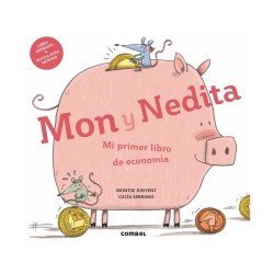 Mon y Nedita. Mi primer libro de economía