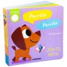 Perrito, Perrito. ¡Fíjate bien!