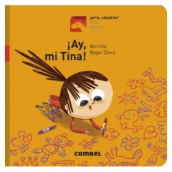 ¡Ay, mi Tina! - ¡Arre, caballito!