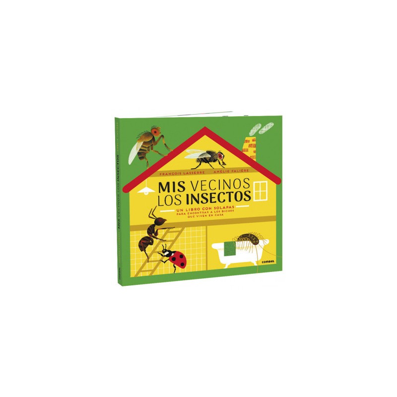 Mis vecinos los insectos