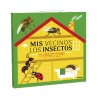 Mis vecinos los insectos