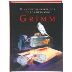 Mis cuentos preferidos de los hermanos Grimm