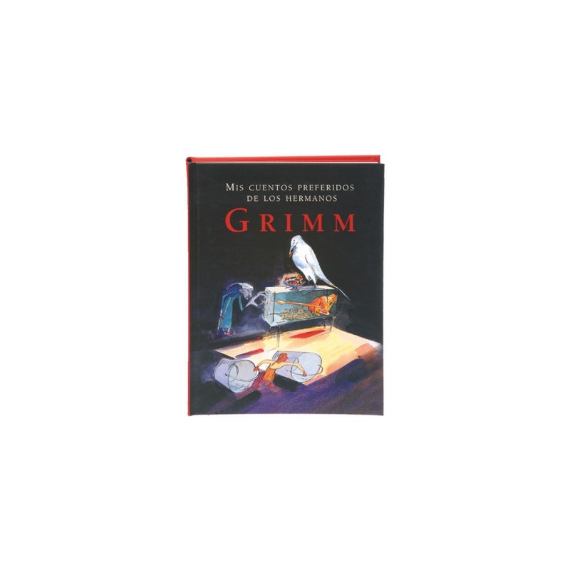 Mis cuentos preferidos de los hermanos Grimm