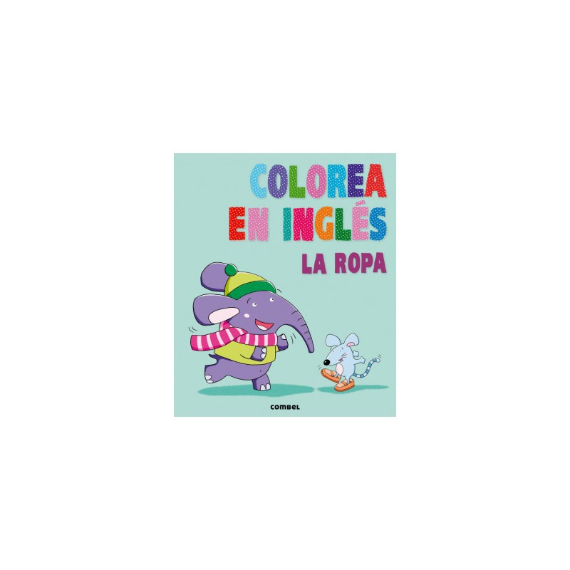 Colorea en inglés. La ropa