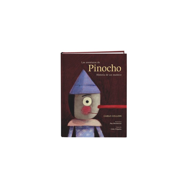 Las aventuras de Pinocho. Historia de un muñeco