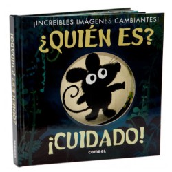 ¿Quién es? ¡Cuidado!