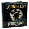 ¿Quién es? ¡Cuidado!