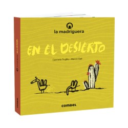 La madriguera en el desierto